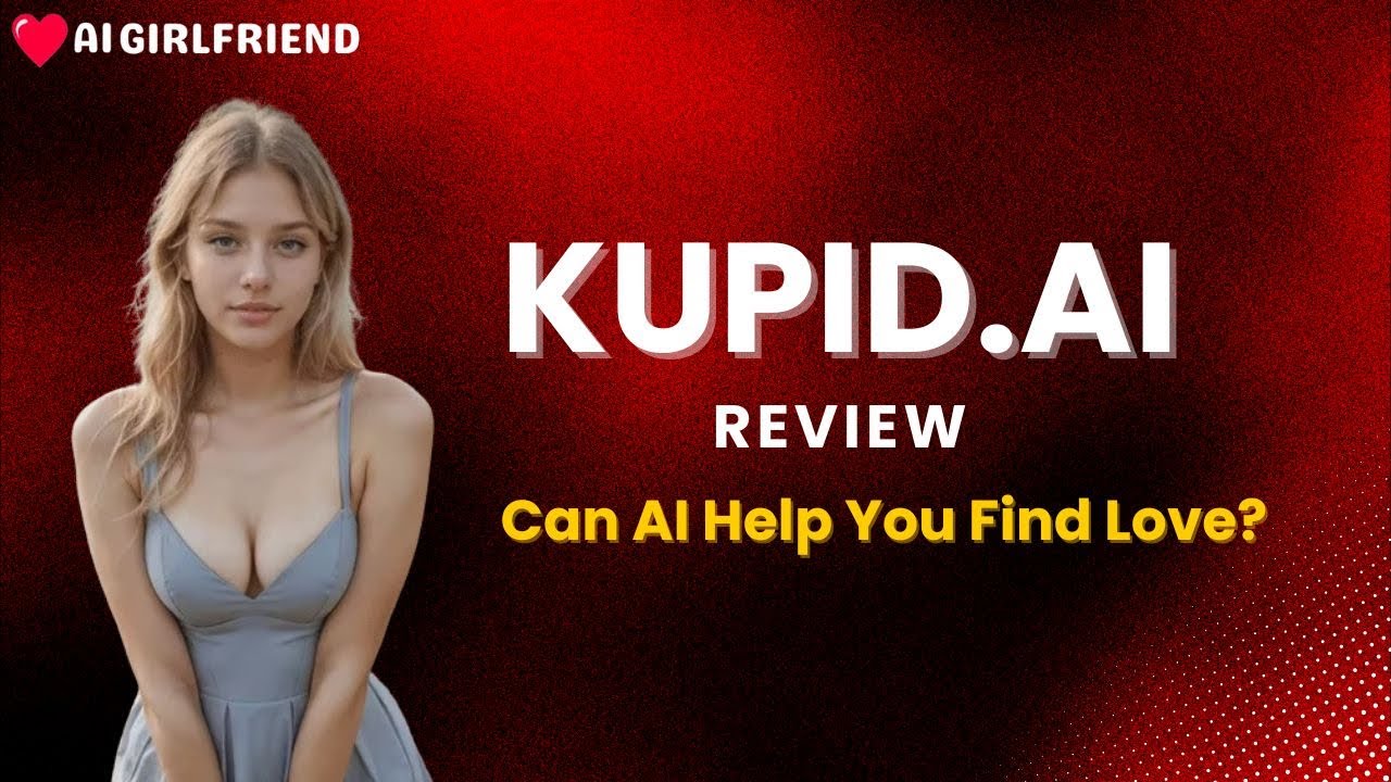 Kupid AI Review: Is This AI Companion App the Future of Digital Relationships in 2025 ?